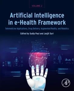 Artificial Intelligence in e-Health Framework, Volume 2 -