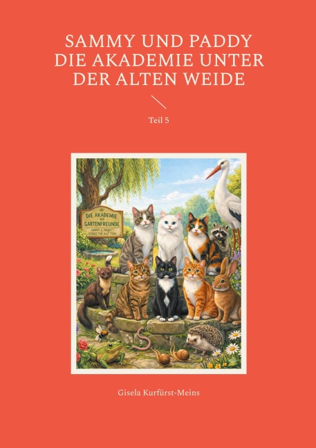 Sammy und Paddy Die Akademie unter der alten Weide - Gisela Kurfürst-Meins