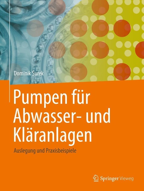 Pumpen für Abwasser- und Kläranlagen - Dominik Surek