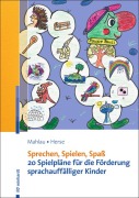 Cover-Bild zum Titel 'Sprechen, Spielen, Spaß' von 'Kathrin Mahlau, Sylvia Herse'