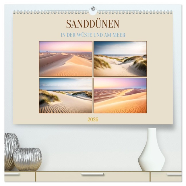 Sanddünen In der Wüste und am Meer (hochwertiger Premium Wandkalender 2026 DIN A2 quer), Kunstdruck in Hochglanz - Martina Marten