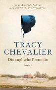 Cover-Bild zum Titel 'Die englische Freundin' von 'Tracy Chevalier'