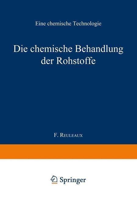 Die chemische Behandlung der Rohstoffe - 