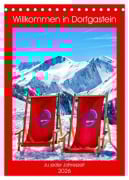 Cover-Bild zum Titel 'Willkommen in Dorfgastein (Tischkalender 2026 DIN A5 hoch), CALVENDO Monatskalender' von 'Christa Kramer'