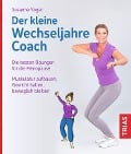 Cover-Bild zum Titel 'Der kleine Wechseljahre-Coach' von 'Susanne Vogel'
