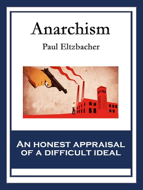 Anarchism - Paul Eltzbacher