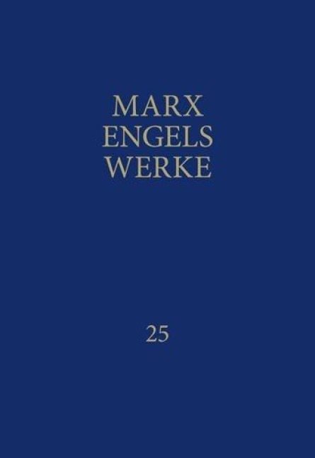 Werke 25 - Friedrich Engels, Karl Marx