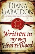 Cover-Bild zum Titel 'Written in My Own Heart's Blood' von 'Diana Gabaldon'