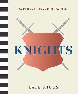 Knights - Kate Riggs