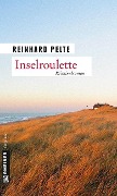 Cover-Bild zum Titel 'Inselroulette' von 'Reinhard Pelte'