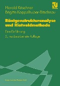 Röntgenstrukturanalyse und Rietveldmethode - Harald Krischner, Brigitte Koppelhuber-Bitschnau