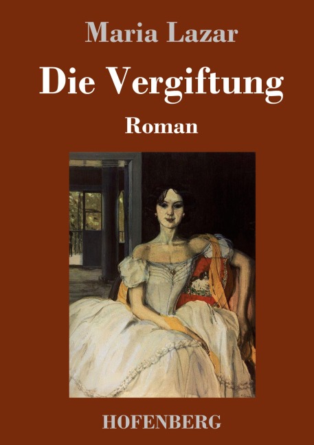 Die Vergiftung - Maria Lazar