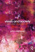 Cover-Bild zum Titel 'Vision and Society' von 'John Clammer'