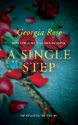 A Single Step (The Grayson Trilogy, #1) - Georgia Rose