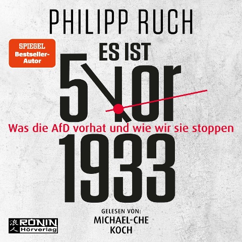 Es ist 5 vor 1933 - Philipp Ruch