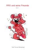 Cover-Bild zum Titel 'PiPO und seine Freunde' von 'Tomé Thomas Etzensperger'