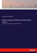 Cover-Bild zum Titel 'Märchen und Sagen der Bukowinaer und Siebenbürger Armenier' von 'Heinrich Von Wlislocki'