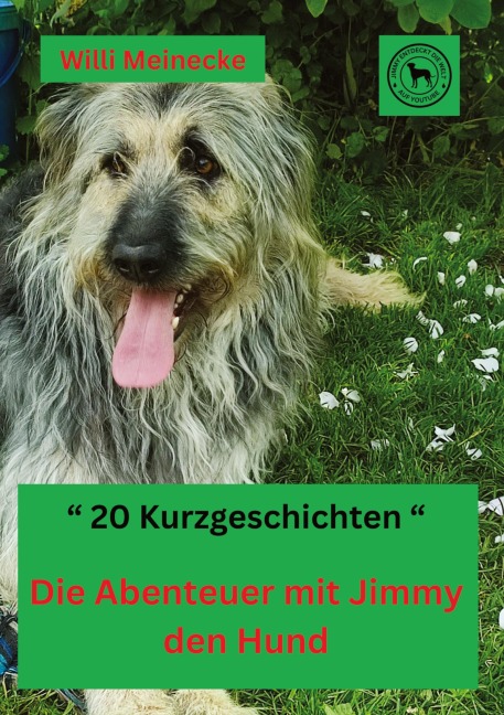 Die  Abenteuer mit Jimmy den Hund - Willi Meinecke