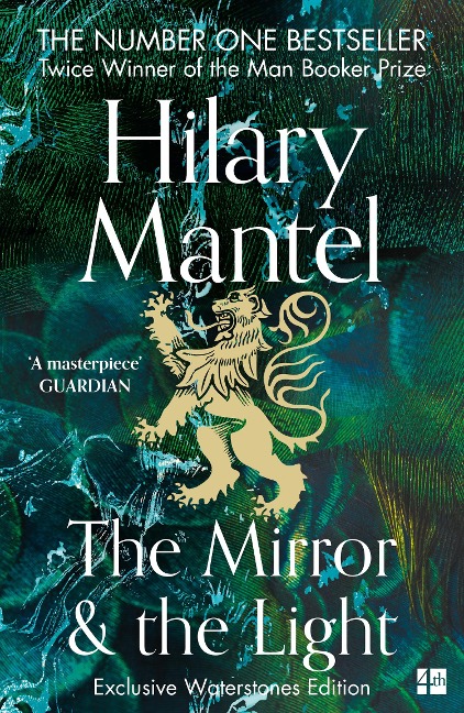 The Mirror and the Light - Hilary Mantel