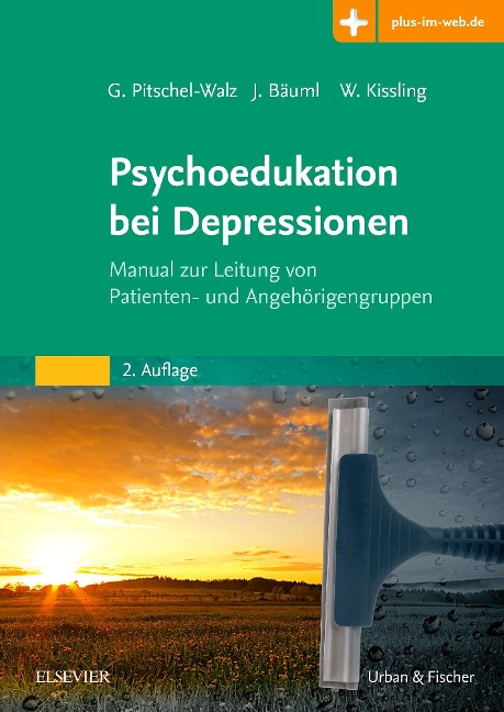 Psychoedukation bei Depressionen - Gabriele Pitschel-Walz, Werner Kissling, Josef Bäuml