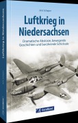 Cover-Bild zum Titel 'Luftkrieg in Niedersachsen' von ''