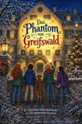 Cover-Bild zum Titel 'Das Phantom von Greifswald' von 'Amelia Schneider'