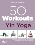 Cover-Bild zum Titel '50 Workouts - Yin Yoga' von 'Melanie Ibrahimi'