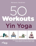 Cover-Bild zum Titel '50 Workouts - Yin Yoga' von 'Melanie Ibrahimi'