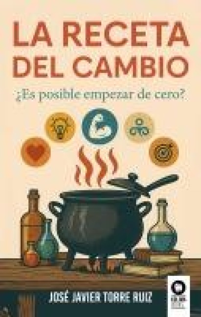 La receta del cambio - José Javier Torre Ruíz