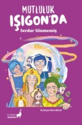Cover-Bild zum Titel 'Mutluluk Isigonda' von 'Serdar Sönmemis'