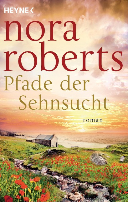 Pfade der Sehnsucht - Nora Roberts