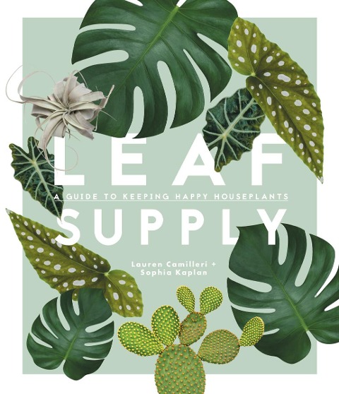 Leaf Supply - Lauren Camilleri, Sophia Kaplan