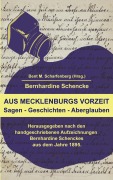 Cover-Bild zum Titel 'Aus Mecklenburgs Vorzeit' von 'Bernhardine Schencke, Bent M. Scharfenberg'