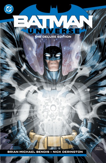 Batman: Universe: Deluxe Edition - Brian Michael Bendis