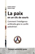 Cover-Bild zum Titel 'La paix en un clic de souris' von 'Sindhu Ambani, Mukesh Singh'