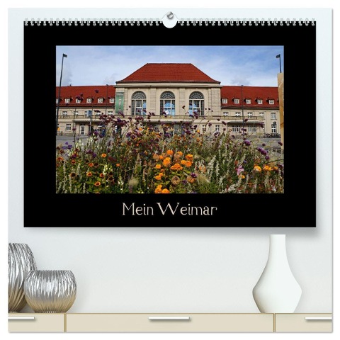 Weimar (hochwertiger Premium Wandkalender 2025 DIN A2 quer), Kunstdruck in Hochglanz - Flori Flori0