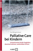 Cover-Bild zum Titel 'Palliative Care bei Kindern' von 'Eva Bergsträsser'