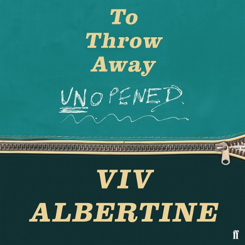 To Throw Away Unopened - Viv Albertine