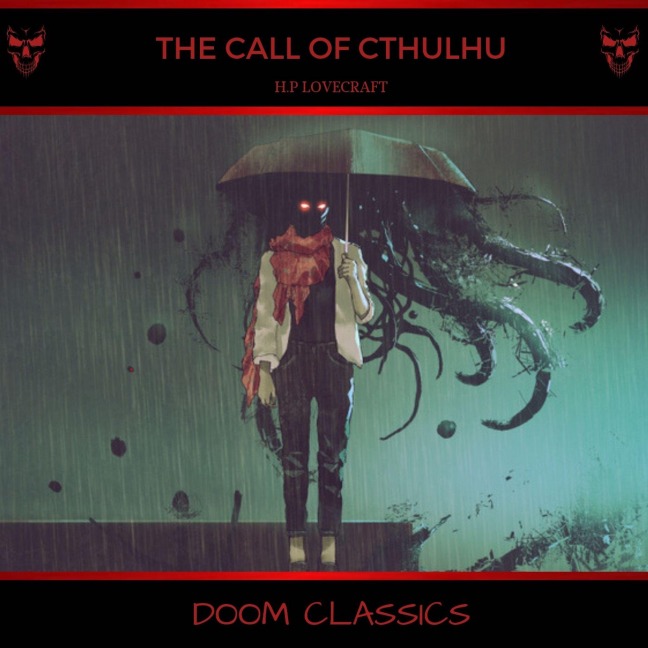 The Call of Cthulhu - H. P. Lovecraft