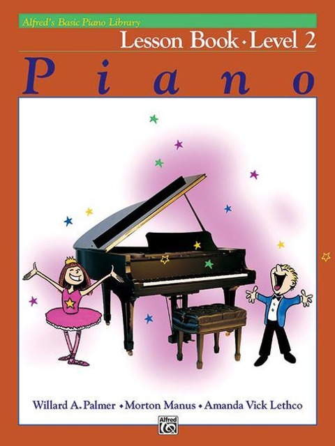 Alfred's Basic Piano Course Lesson Book, Bk 2 - Willard Palmer, Morton Manus, Amanda Lethco