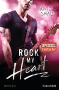 Rock my Heart - Jamie Shaw