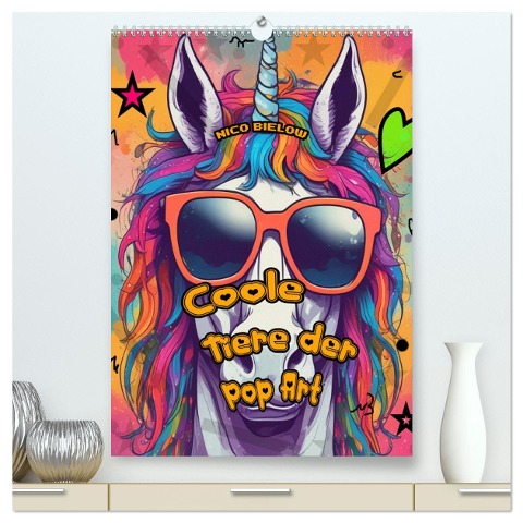Coole Tiere der Pop Art (hochwertiger Premium Wandkalender 2025 DIN A2 hoch), Kunstdruck in Hochglanz - Nico Bielow