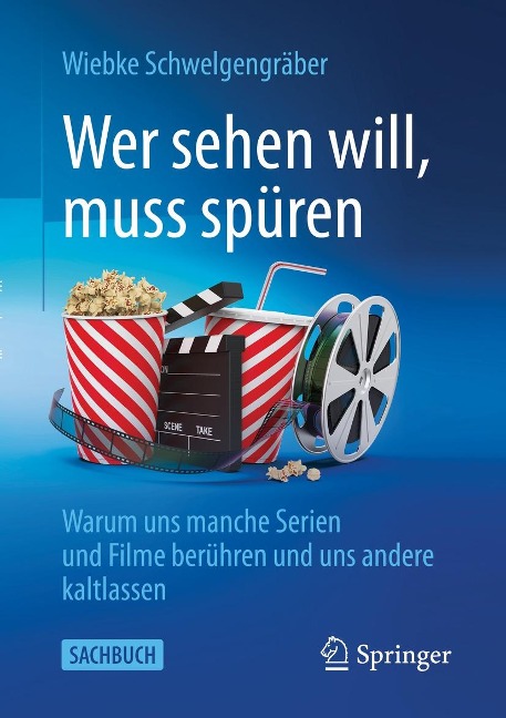 Wer sehen will, muss spüren - Wiebke Schwelgengräber