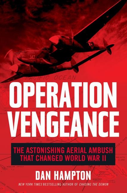 Operation Vengeance - Dan Hampton