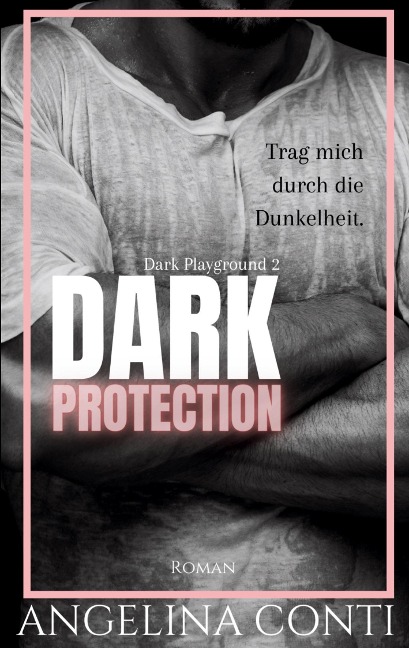 DARK PROTECTION - Angelina Conti