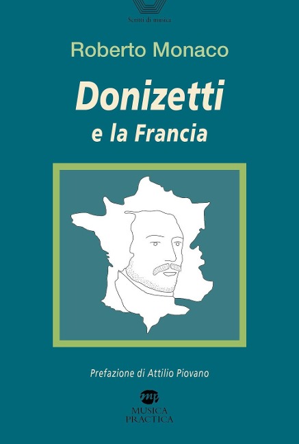 Donizetti e la Francia - Roberto Monaco