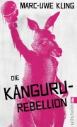 Cover-Bild zum Titel 'Die Känguru-Rebellion' von 'Marc-Uwe Kling'