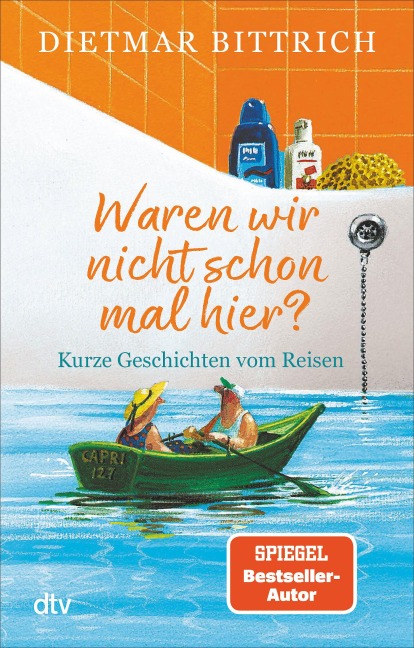 Waren wir nicht schon mal hier? - Dietmar Bittrich