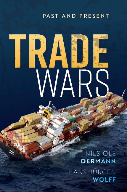 Trade Wars - Nils Ole Oermann, Hans-J?rgen Wolff