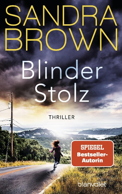 Blinder Stolz - Sandra Brown